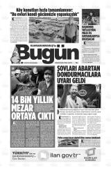 KAHRAMANMARAŞ'TA BUGÜN