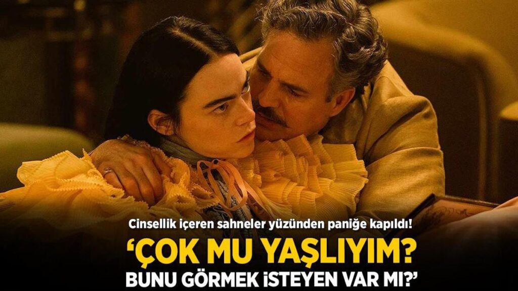 ‘Cinsellik içeren sahnelerde paniğe kapıldım! Çok yaşlı olduğumu düşündüm’