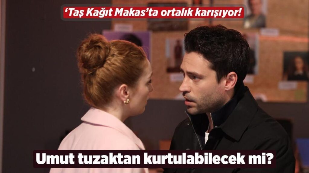‘Taş Kağıt Makas’ta ortalık karışıyor! Umut kendine kurulan tuzaktan kurtulabilecek mi?