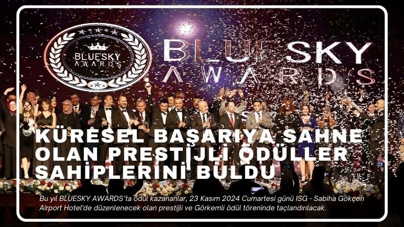 Bluesky Awards 2024 Ödül Töreninde Uluslararası Havacılık Başarılarına Övgü