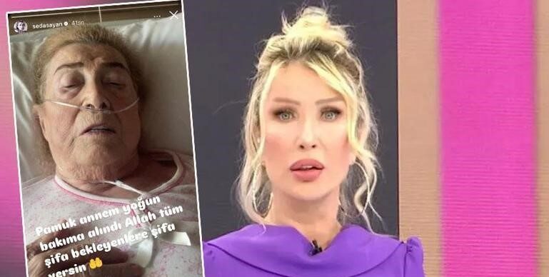 Seda Sayan Acı Haberi Duyurdu: “Pamuk Annem Yoğun Bakıma Alındı”