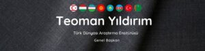 Teoman Yıldırım'ın Türkiye'nin Geleceğine Dair Vizyonu